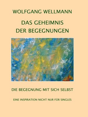 cover image of Das Geheimnis der Begegnungen